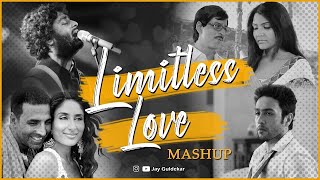 Limitless Love Mashup | Lofi Music | Arijit Singh | Falak Tak Chal |Tujh Mein Rab [Bollywood LoFi]