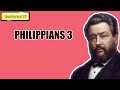 PHILIPPIANS 3 || Charles Spurgeon - Volume 44: 1898