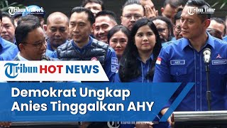 Detik detik AHY Ditinggalkan Anies Demi Cak Imin Demokrat Ungkap Kronologi