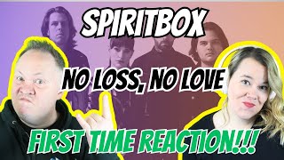 Couple Reacts to SPIRITBOX - No Loss No Love | We Need MORE!!