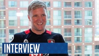 #USA16 | Eddie Howe believes the Cherries will return from America 'a more united and fitter team'