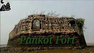 kelva fort ( pankot) केळवे पाणकोट