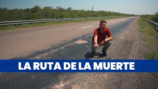 LA RUTA 11, LA RUTA DE LA MUERTE