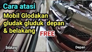 Mobil gluduk gluduk depan belakang | Cara memperbaiki bunyi rame glodakan mudah tanpa biaya