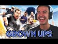 FIRST TIME WATCHING *Grown Ups*
