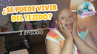 Viviendo del tejido, mi experiencia emprendiendo  - Podcast el mundo de anncrochet 🧶 Ep.3