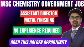 Central Government Job For MSc Chemistry | No experience required