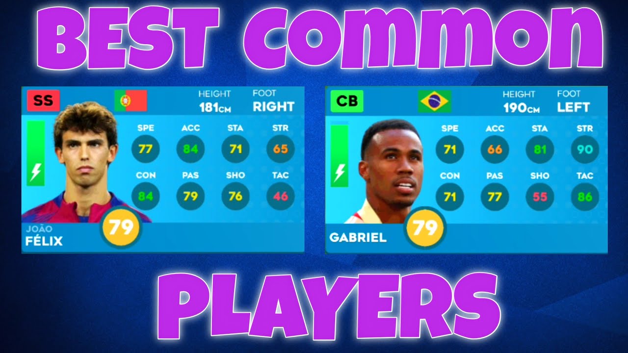 DLS 24: BEST COMMON & RARE PLAYERS IN DREAM LEAGUE SOCCER 2024 || MUST ...