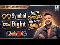 Baithak 16: JavaScript, BigInt Tutorial for Beginners | BigInt vs Number Explained (Full Guide 2026)