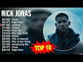 n.i.c.k j.o.n.a.s greatest hits ~ top 100 artists to listen in 2023