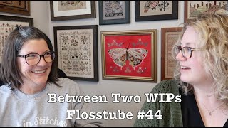 Flosstube #44 - Between Two WIPs - SALentines 2025 and feeling the holiday vibes