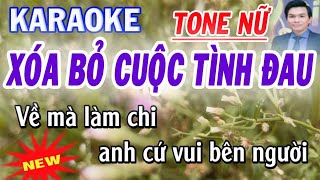 karaoke xóa bỏ cuộc tình đau - tone nữ - ST CNS Mạnh Quỳnh