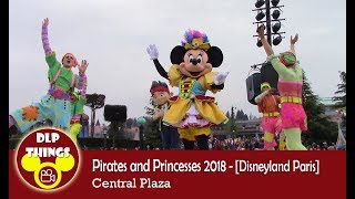 Pirates And Princesses on Central Plaza in Disneyland Paris