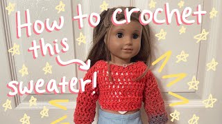 AG Doll Sweater Crochet Tutorial!