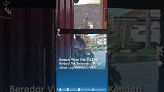 Beredar Video Pria di Kendari Sultra Berbuat Tak Senonoh di Pinggir Jalan, Lagi Diselidiki Polisi