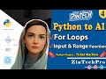 Learn Python For Loops with Input, Range & Casting
