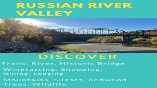 VISIT RUSSIAN RIVER VALLEY, Enjoy Northern California Wine Tasting, Sonoma Travel Guide