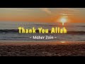 Maher Zain - Thank You Allah ( speed up )