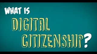 What Is Digital Citizenship?