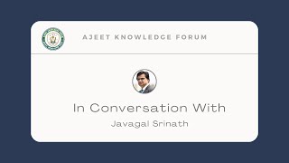 [FULL] AKF - In conversation with Javagal Srinath