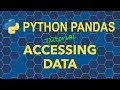 Python Pandas - Working With, Displaying, and Accessing Data