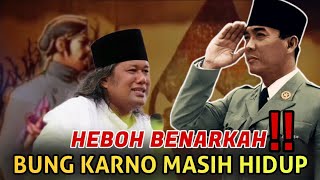 GUS MUWAFIQ TERBARU - HEBOH BENARKAH BUNG KARNO MASIH HIDUP ‼️