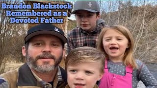 Brandon Blackstock Remembered as a Devoted Father