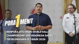 Menpora Dito Ingin World Rally Championship Seri Indonesia Dapat Terselenggara di Tahun 2026