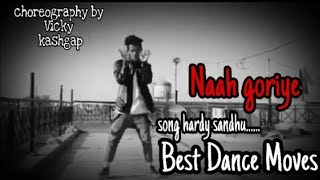 Naah goriye: ft Hardy sandhu//cover by vicky Kashyap