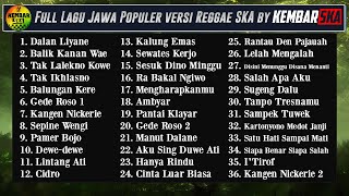 Full Album Lagu Jawa Reggae Ska Version By Kembar Ska  Dalan Liyane - Balik Kanan Wae 