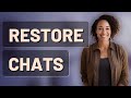 How Can I Restore Deleted Android Chats from Google Drive Backup?