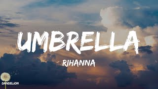 Umbrella - Rihanna Lyrics