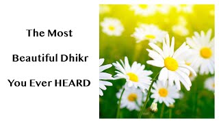 The Most Beautiful Zikr You Ever Heard Ever! - Shaykh Ahmad Dabbagh - NEW 2016