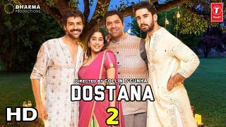 Dostana 2 | 31 Interesting Facts | Jahnvi kapoor | Lakshya Lalwani | Akshay Kumar |2022|Upcoming