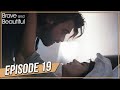 Brave and Beautiful - Episode 19 (Hindi Dubbed) | ब्रवे एंड ब्यॉटीफूल - Cesur ve Guzel