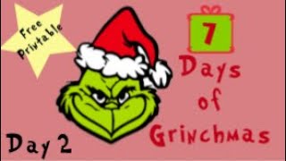 #7daysofgrinchmas day 2 with free printable
