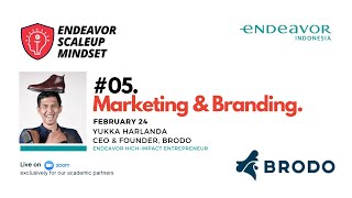#05 Marketing & Branding with Yukka Harlanda of Brodo