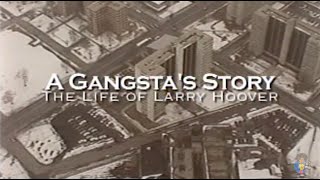 The Larry Hoover Story (2009) | Chicago GDs Documentary