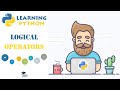 Logical Operators in Python (AND, OR, NOT) - Python Tutorial for Beginners