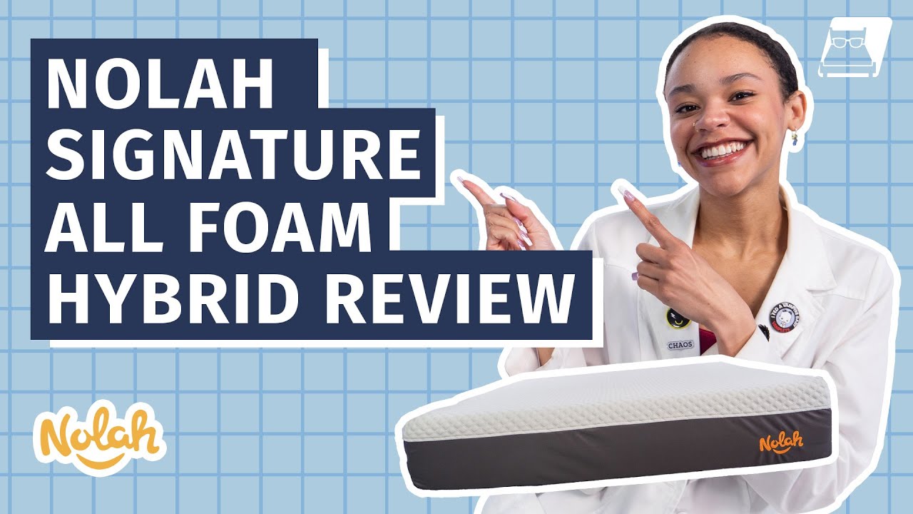 Nolah Signature All-Foam Hybrid Mattress Review (2024) | Mattress Nerd