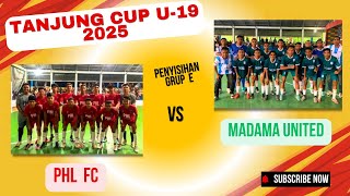 MADAMA UNITED VS PHL || TANJUNG CUP U-19 | PENYISIHAN GRUP | FUTSAL ENDE 2025