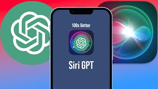 Bring ChatGPT INSDIE Siri to Solve ANY PROBLEM Lighting FAST