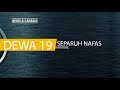 Separuh Nafas - Dewa 19 || Karaoke