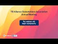 TB Alliance Stakeholder's Association Annual Meeting