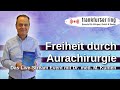 Freiheit durch Aurachirurgie mit Dr. med. Mathias Künlen, Live-Stream Event