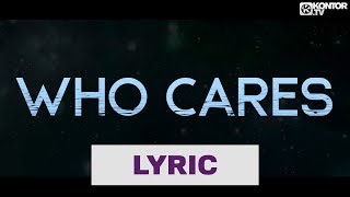 EDX - Who Cares (Official Lyric Video HD)