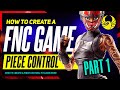 [PART 1] How to Build a Piece Control Map | Part 1 | #EventBinding #FortniteCreative #UEFN