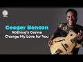 George Benson - Nothing's Gonna Change My Love for You (Lirik Lagu Terjemahan)