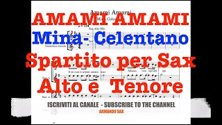 Amami Amami - Mina Celentano - Video Partitura Sax Contralto e Sax Tenore.