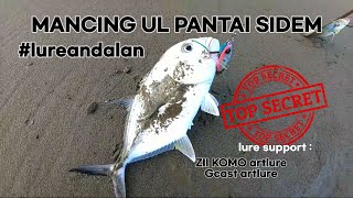 Mancing UL Pantai Sidem Besuki Tulungagung